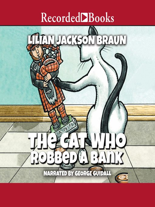 Title details for The Cat Who Robbed a Bank by Lilian Jackson Braun - Wait list
